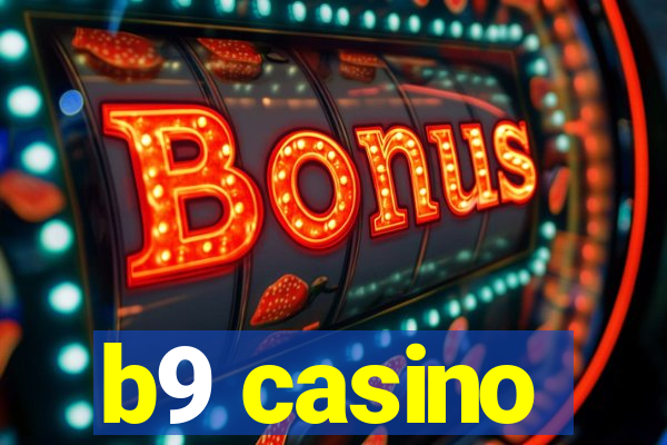 b9 casino